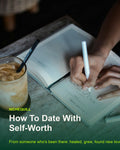 How To Date With Self-Worth