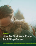 How To Find Your Place As A Step-Parent