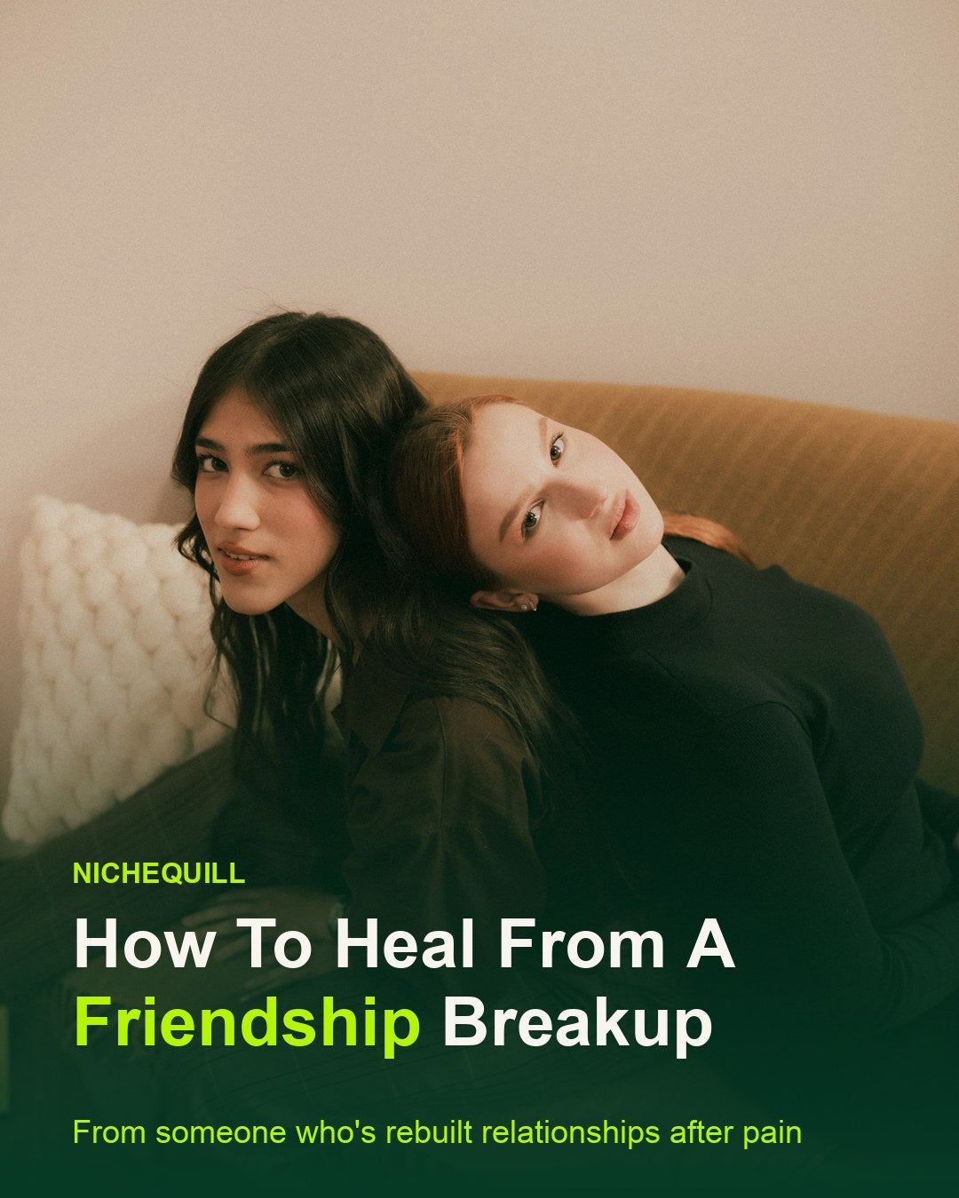 How To Heal From A Friendship Breakup