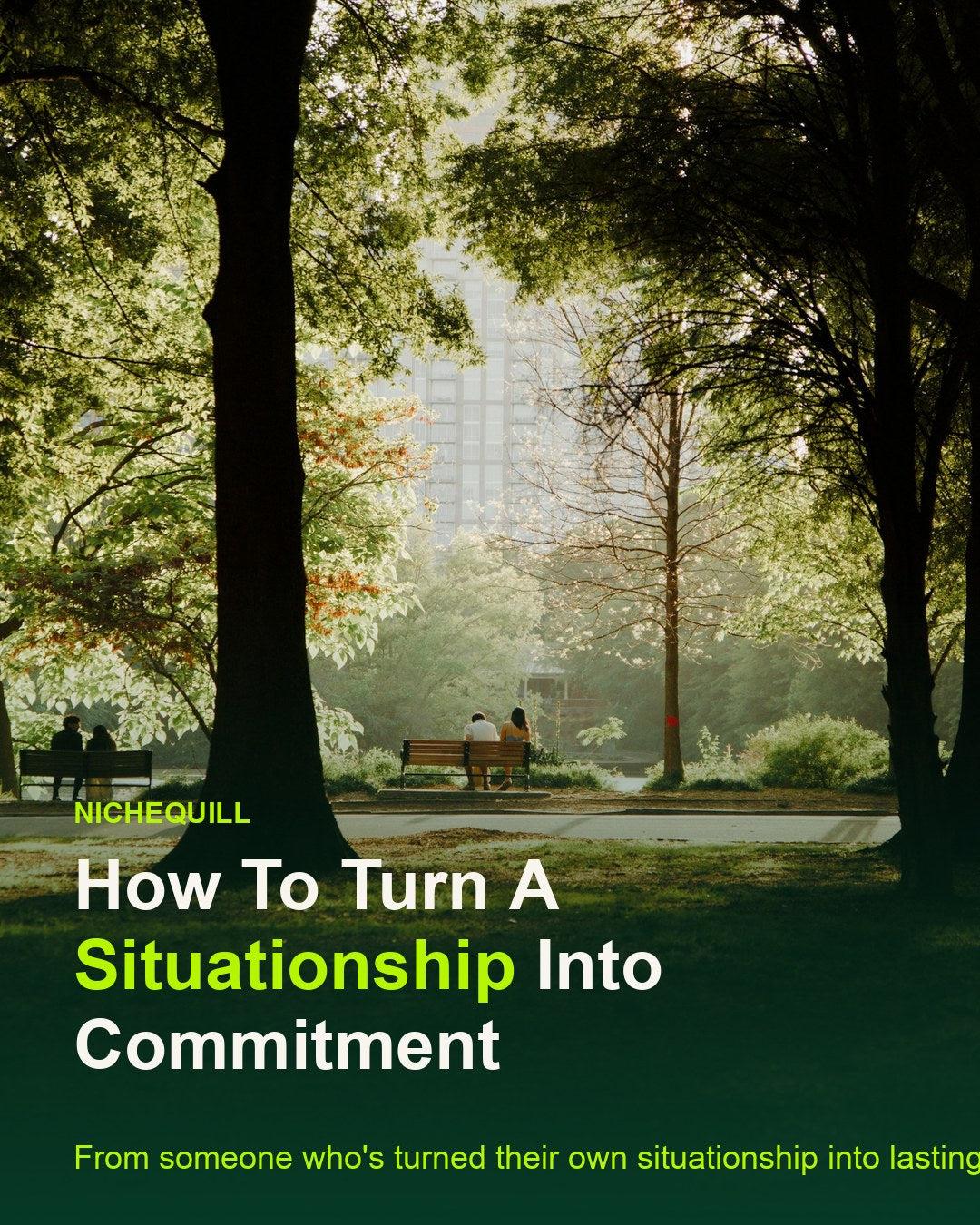 How To Turn A Situationship Into Commitment