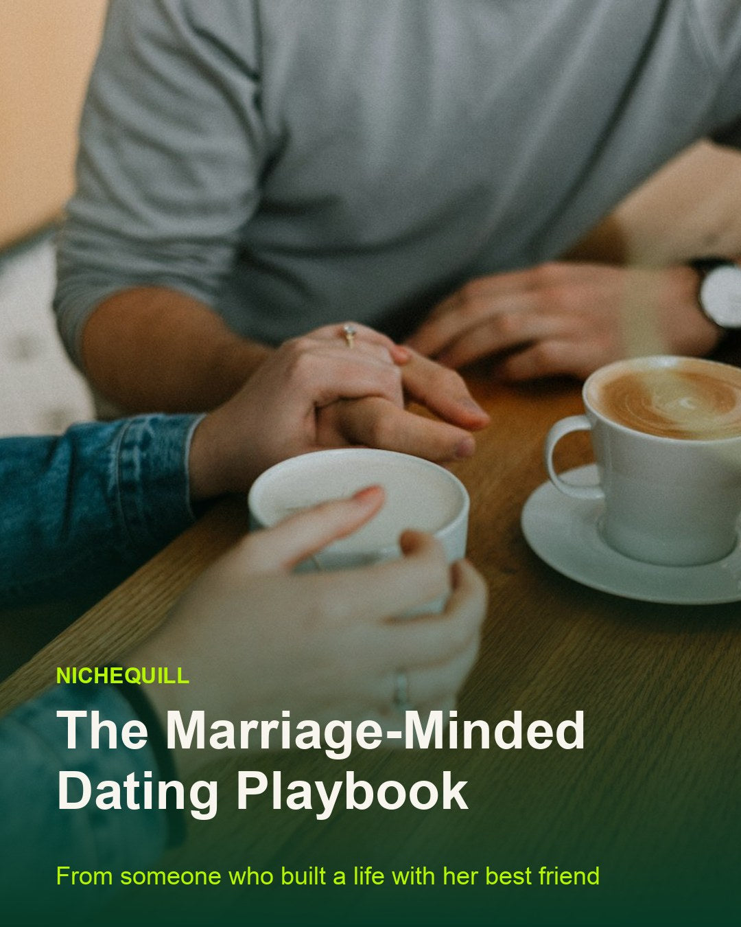 The Marriage-Minded Dating Playbook